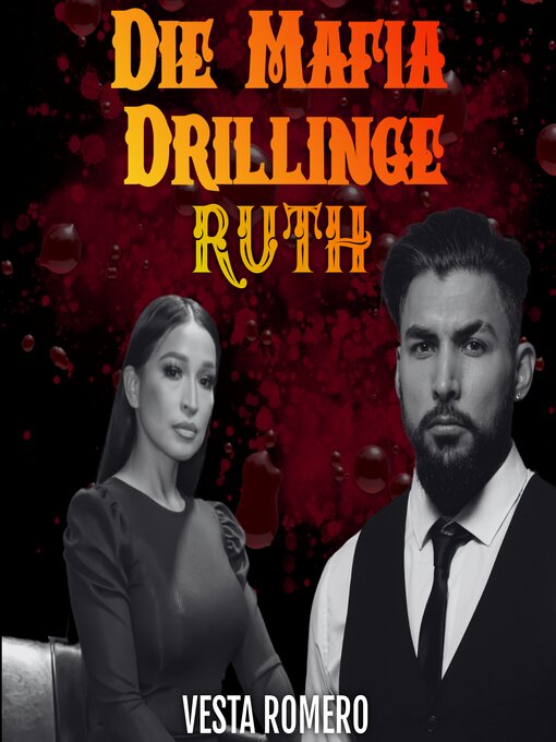 Title details for Die Mafia Drillinge by VESTA ROMERO - Available
